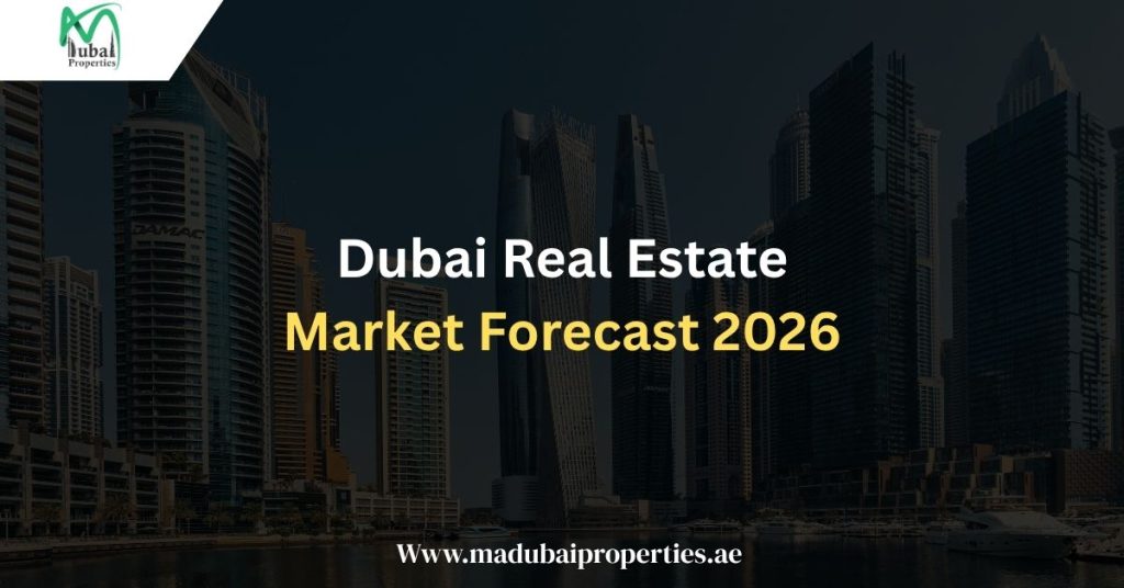 Dubai Real Estate Market 2026