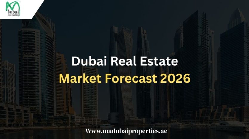 Dubai Real Estate Market 2026