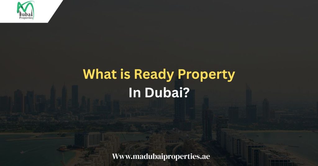 Off-Plan vs Ready Property in Dubai