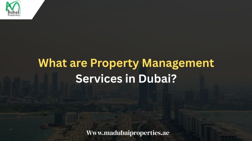 Property Management Services in Dubai